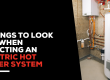 4 Things to look for when selecting an electric hot water system